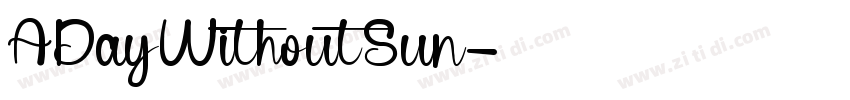 ADayWithoutSun字体转换