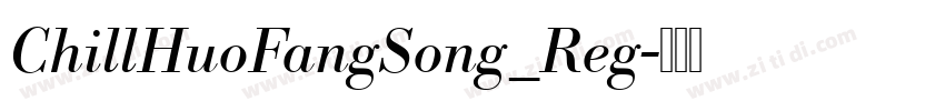 ChillHuoFangSong_Reg字体转换