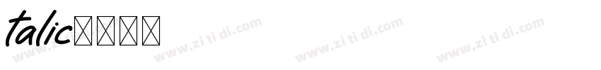 talic字体转换