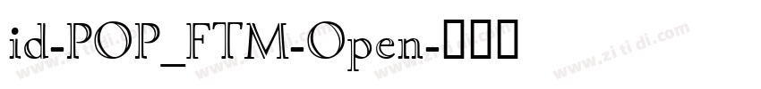 id-POP_FTM-Open字体转换