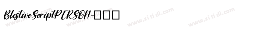 BlestiveScriptPERSON字体转换