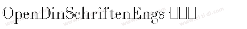OpenDinSchriftenEngs字体转换