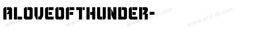 ALoveofThunder字体转换