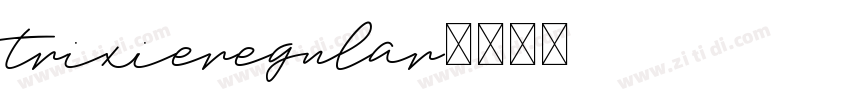 trixieregular字体转换