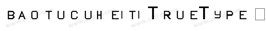 baotucuheiti/TrueType字体转换