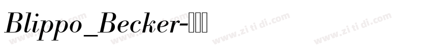 Blippo_Becker字体转换 Blippo_Becker字体转换