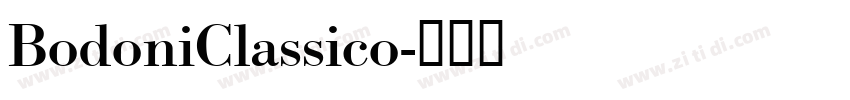 BodoniClassico字体转换 BodoniClassico字体转换