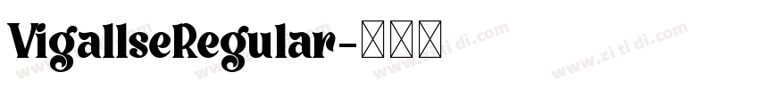 VigallseRegular字体转换