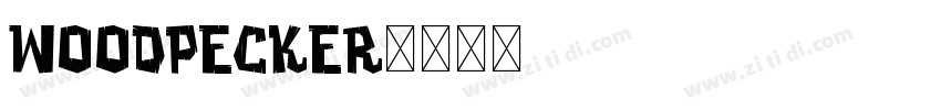 woodpecker字体转换