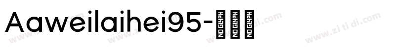 Aaweilaihei95字体转换