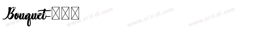 Bouquet字体转换