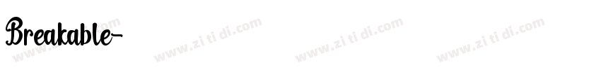 Breakable字体转换