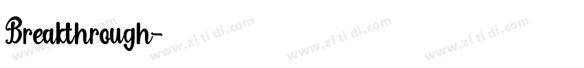 Breakthrough字体转换