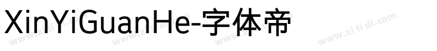 XinYiGuanHe字体转换