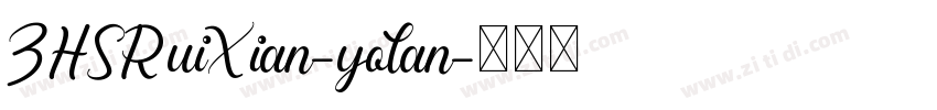 ZHSRuiXian-yolan字体转换