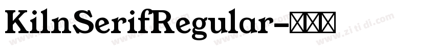 KilnSerifRegular字体转换
