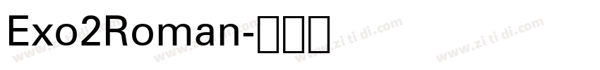 Exo2Roman字体转换