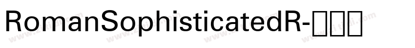 RomanSophisticatedR字体转换