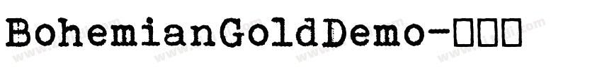 BohemianGoldDemo字体转换