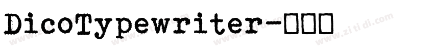 DicoTypewriter字体转换