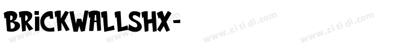 BrickWallshx字体转换