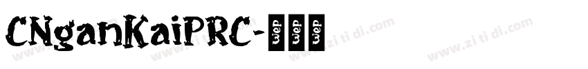 CNganKaiPRC字体转换