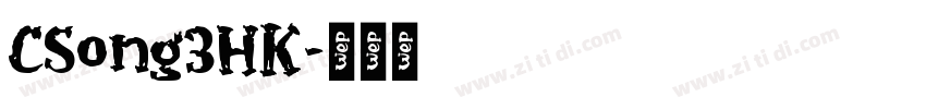 CSong3HK字体转换