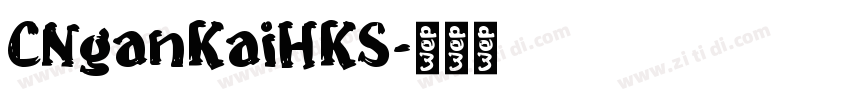 CNganKaiHKS字体转换