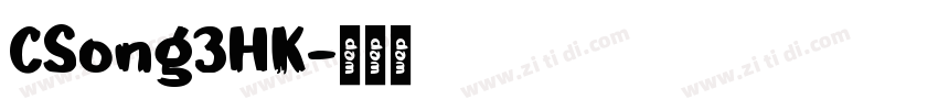 CSong3HK字体转换