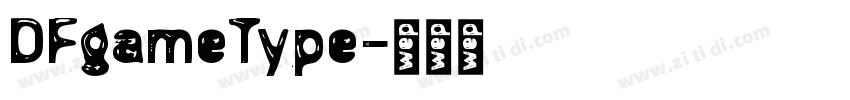 DFgameType字体转换
