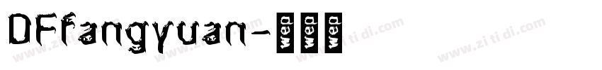 DFfangyuan字体转换