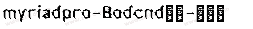 myriadpro-Bodcnd粗体字体转换