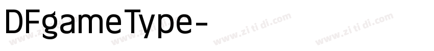 DFgameType字体转换