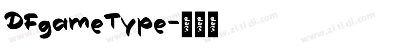 DFgameType字体转换