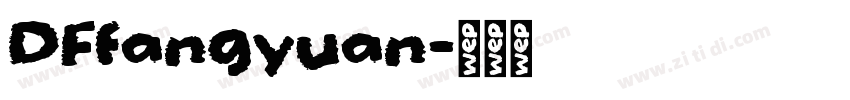 DFfangyuan字体转换