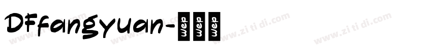 DFfangyuan字体转换
