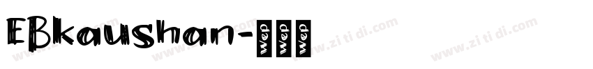 EBkaushan字体转换