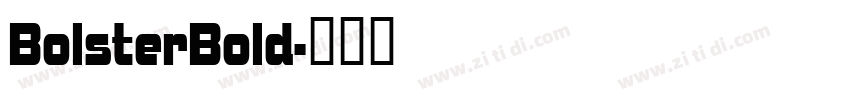 BolsterBold字体转换