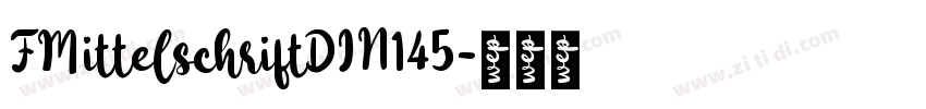 FMittelschriftDIN145字体转换