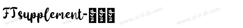 FTsupplement字体转换