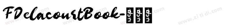 FDelacourtBook字体转换