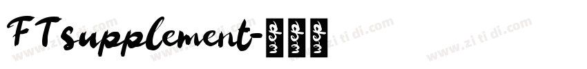 FTsupplement字体转换