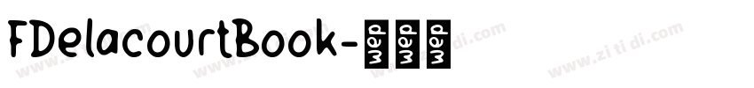 FDelacourtBook字体转换