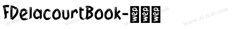 FDelacourtBook字体转换