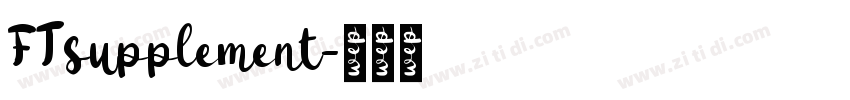 FTsupplement字体转换
