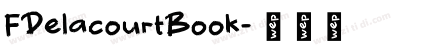 FDelacourtBook字体转换
