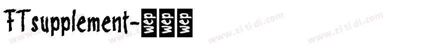 FTsupplement字体转换