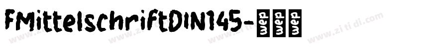 FMittelschriftDIN145字体转换