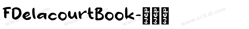 FDelacourtBook字体转换