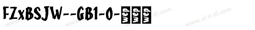 FZxBSJW--GB1-0字体转换